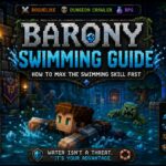 Barony Swimming Guide: How to Max the Swimming Skill Fast