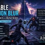How to Disable Motion Blur in Echoes of Aincrad (PC Settings Guide)