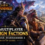 Best Multiplayer Campaign Factions in Total War: Warhammer 3 (2026 Co-Op Guide)