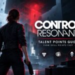 Control Resonant Talent Points Guide: How to Farm Skill Points Fast