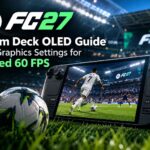EA Sports FC 27 Steam Deck OLED Guide: Best Graphics Settings for Locked 60 FPS