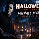 Halloween The Game Michael Myers Killer Guide: Best Strategies, Perks, and Abilities to Dominate Haddonfield