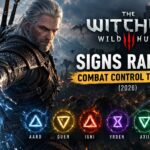 The Witcher 3 Remastered Best Signs Ranking: Combat Control Tier List (2026)