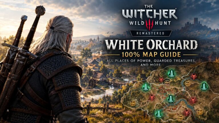 Witcher 3 Remastered: White Orchard 100% Map Guide – All Points of Interest, Places of Power, and Monster Nests